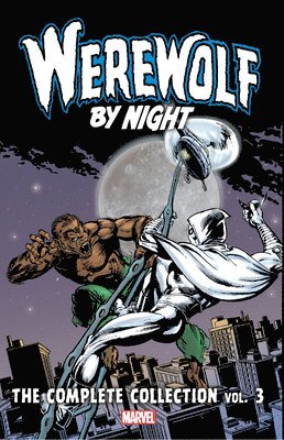 bokomslag Werewolf by Night: The Complete Collection vol. 3