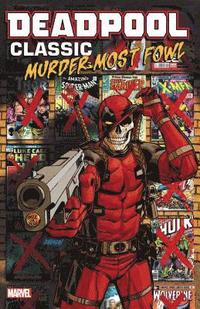 bokomslag Deadpool Classic Vol. 22: Murder Most Fowl