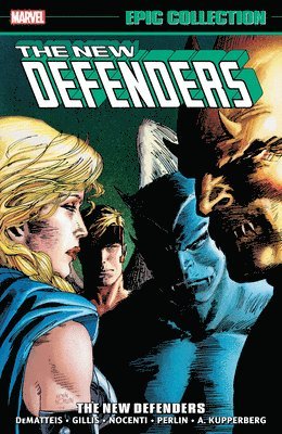 Dematteis, J: Defenders Epic Collection: The New Defenders