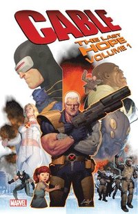 bokomslag Cable: The Last Hope Vol. 1