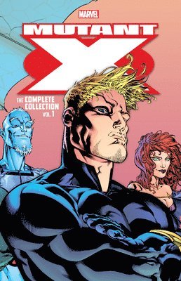 Howard Mackie, Ben Raab, Jay Faerber - Mackie, H: Mutant X: The Complete Collection Vol. 1, Häftad