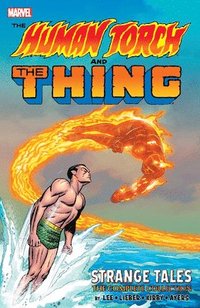 bokomslag The Human Torch & the Thing: Strange Tales - The Complete Collection