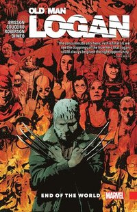 bokomslag Wolverine: Old Man Logan Vol. 10 - End Of The World