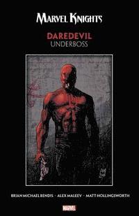 bokomslag MARVEL KNIGHTS: Daredevil By Bendis & Maleev - Underboss