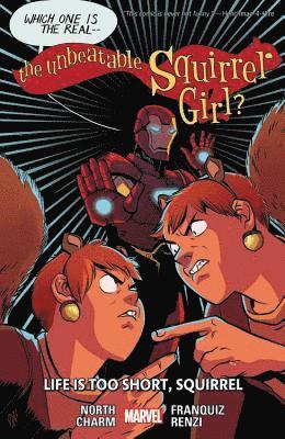 bokomslag The Unbeatable Squirrel Girl Vol. 10: Life is Too Short