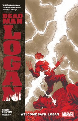 bokomslag Dead Man Logan Vol. 2: Welcome Back, Logan