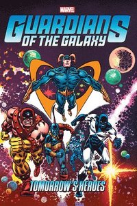 bokomslag Guardians of the Galaxy: Tomorrow's Heroes Omnibus