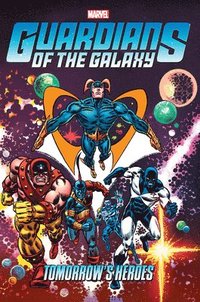 bokomslag Guardians Of The Galaxy: Tomorrow's Heroes Omnibus