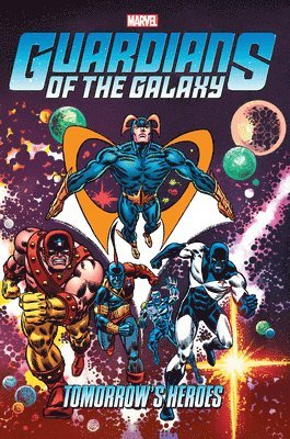 Guardians Of The Galaxy: Tomorrow's Heroes Omnibus 1