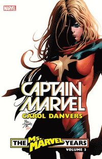 bokomslag Captain Marvel: Carol Danvers - The Ms. Marvel Years Vol. 3