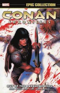 bokomslag Conan Chronicles Epic Collection: Out of the Darksome Hills