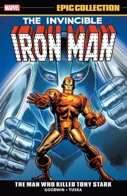 IRON MAN EPIC COLL THE MAN WHO