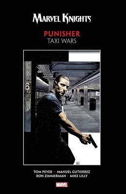 bokomslag Marvel Knights Punisher by Peyer & Gutierrez: Taxi Wars