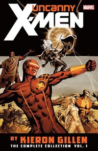 bokomslag Uncanny X-men By Kieron Gillen: The Complete Collection Vol. 1