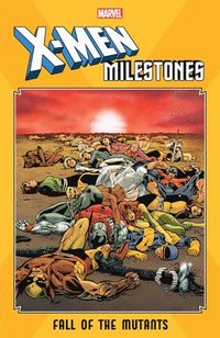 bokomslag X-men Milestones: Fall Of The Mutants