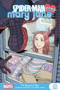 bokomslag Spider-man Loves Mary Jane: The Unexpected Thing