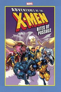 bokomslag Adventures Of The X-men: Rites Of Passage