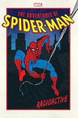 bokomslag Adventures Of Spider-man: Radioactive