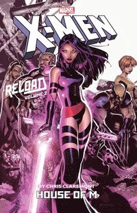 bokomslag X-Men: Reload by Chris Claremont Vol. 2 - House of M