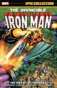 bokomslag Iron Man Epic Collection: The Fury of the Firebrand