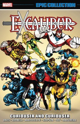 Alan Davis, Marvel Various - EXCALIBUR EPIC COLL CURIOUSER, Häftad