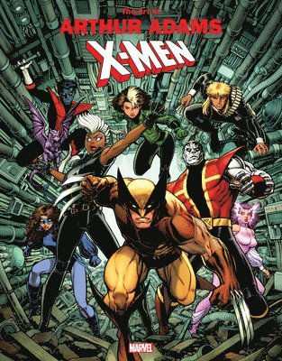 Marvel Monograph: The Art of Arthur Adams X-Men 1