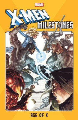 X-men Milestones: Age Of X 1