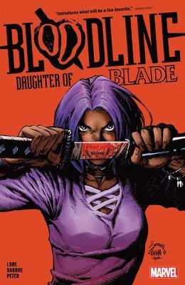 Danny Lore - Bloodline: Daughter of Blade, Häftad