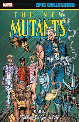 Louise Simonson, Dwight Jon Zimmerman, Chris Claremont, Marvel Various - New Mutants Epic Collection: Cable, Häftad