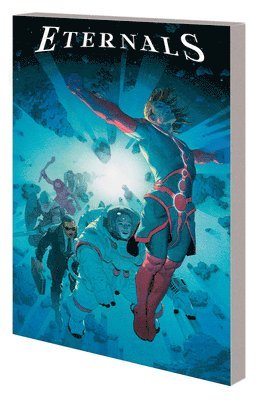 bokomslag Eternals Vol. 1 : Only Death is Eternal
