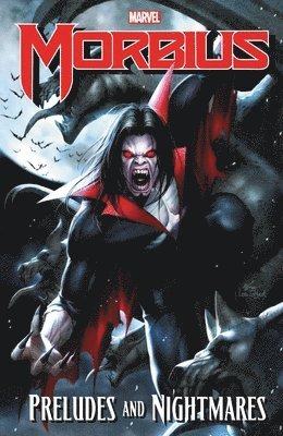 Morbius: Preludes And Nightmares 1
