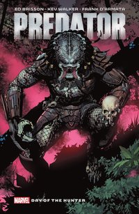 bokomslag Predator By Ed Brisson Vol. 1: Day of The Hunter