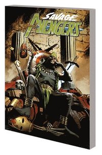 bokomslag Savage Avengers Vol. 5: The Defilement of All Things by the Cannibal-Sorcerer Ku LAN Gath