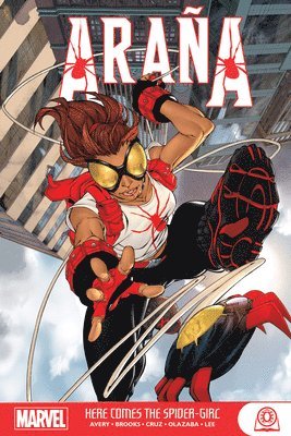 bokomslag Arana: Here Comes the Spider-Girl