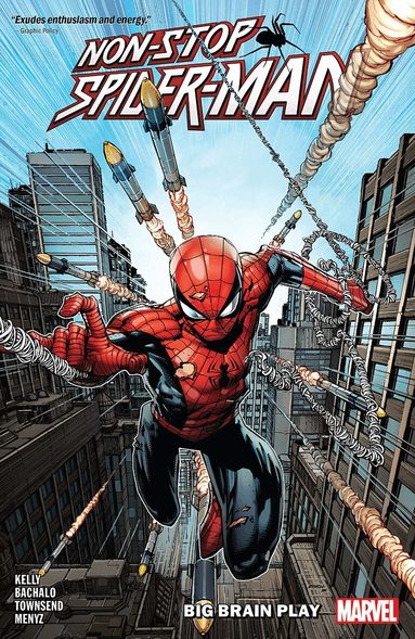 Joe Kelly - Non-Stop Spider-Man Vol. 1, Häftad