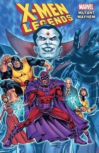 bokomslag X-Men Legends Vol. 2: Mutant Mayhem