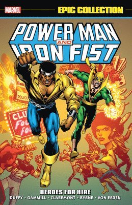 Chris Claremont, Jo Duffy, Mary Jo Duffy - Power Man & Iron Fist Epic Collection: Heroes for Hire [New Printing], Häftad