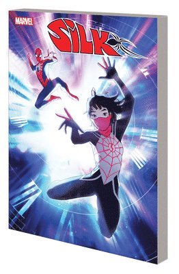 Silk: Out Of The Spider-verse Vol. 2 1