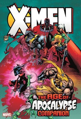 bokomslag X-Men: Age Of Apocalypse Omnibus Companion