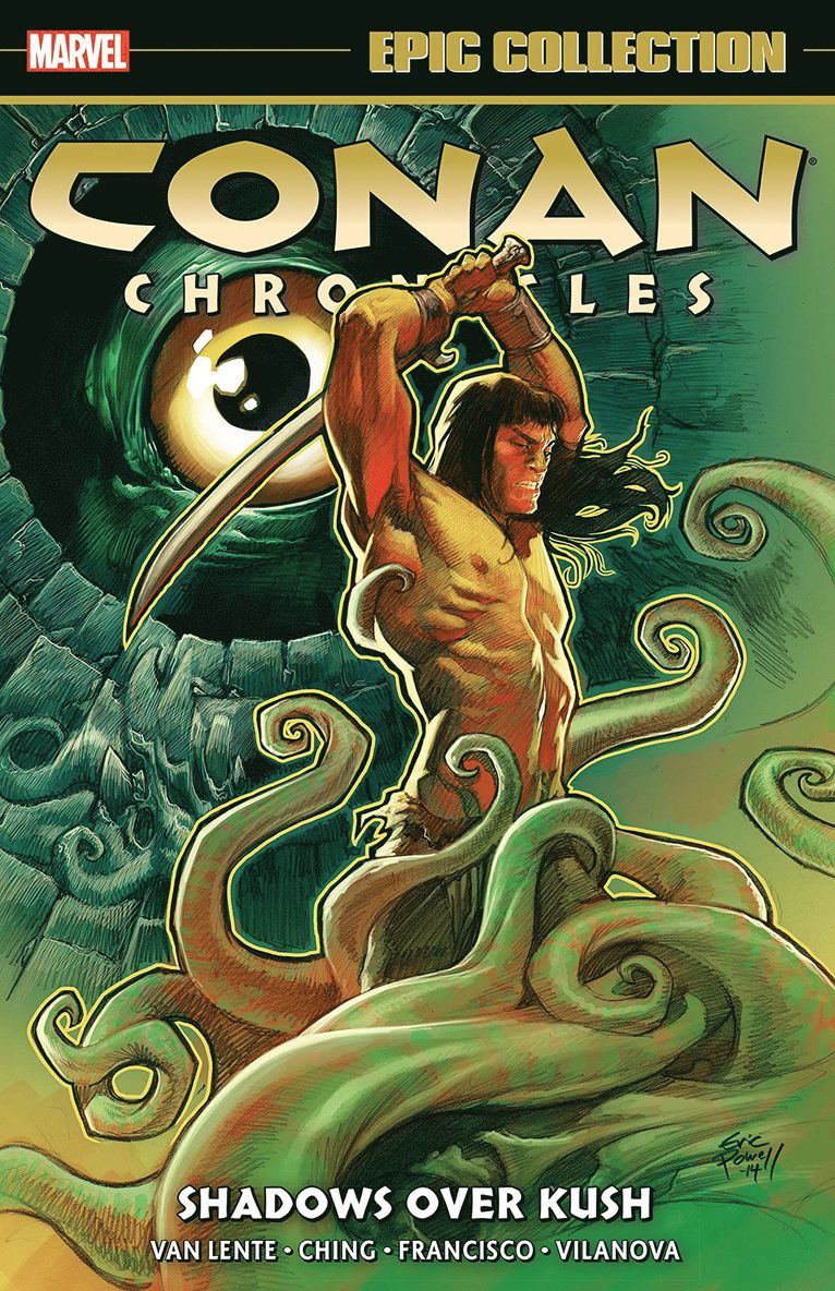 Fred van Lente - Conan Chronicles Epic Collection: Shadows Over Kush, Häftad