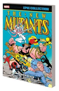 bokomslag New Mutants Epic Collection: Sudden Death