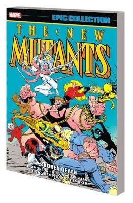 New Mutants Epic Collection: Sudden Death 1