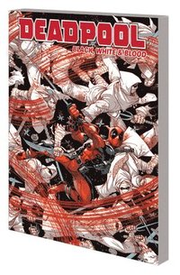 bokomslag Deadpool: Black, White & Blood