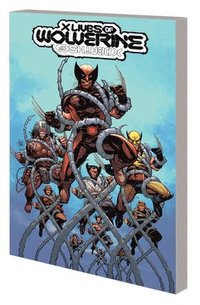 bokomslag X Lives & Deaths Of Wolverine