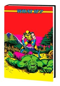 bokomslag What If?: The Original Marvel Series Omnibus Vol. 2