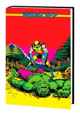 Peter B Gillis, Mark Gruenwald, Tony Isabella - What If?: The Original Marvel Series Omnibus Vol. 2, Inbunden