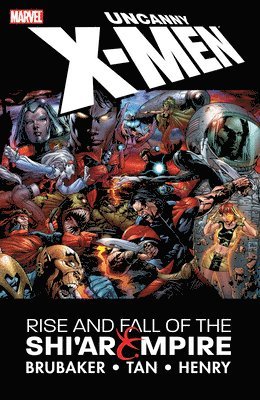 bokomslag Uncanny X-Men: The Rise and Fall of the Shi'ar Empire