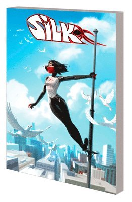 Silk: Out Of The Spider-verse Vol. 3 1