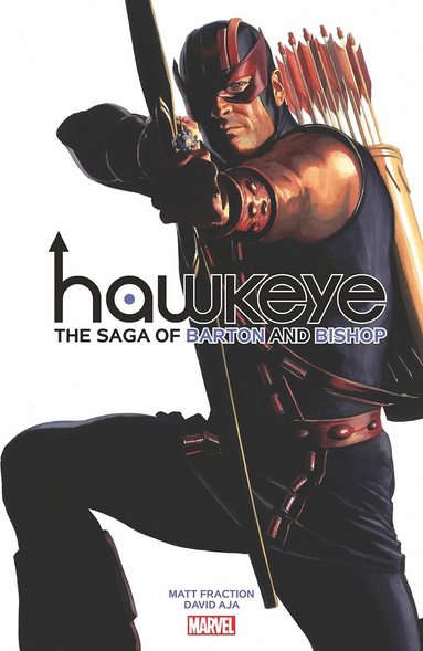Matt Fraction - Hawkeye by Fraction & Aja: The Saga of Barton and Bishop, Häftad