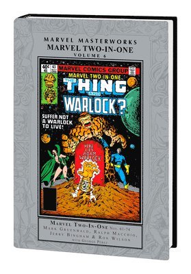 Mark Gruenwald, Ron Wilson, Ralph Macchio - Marvel Masterworks: Marvel Two-In-One Vol. 6, Inbunden